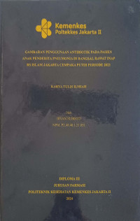 Gambaran Penggunaan Antibiotik pada Pasien Anak Penderita Pneumonia di Bangsal Rawat Inap RS Islam Jakarta Cempaka Putih Periode 2023