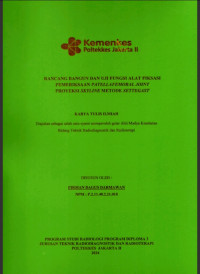 Rancang Bangun dan Uji Fungsi Alat Fiksasi Patellafemoral Joint Proyeksi Skyline Metode Settegast