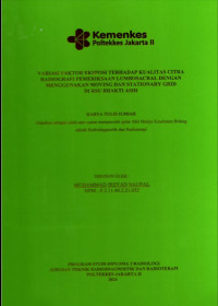 VARIASI FAKTOR EKSPOSI TERHADAP KUALITAS CITRA RADIOGRAFI PEMERIKSAAN LUMBOSACRAL DENGAN MENGGUNAKAN MOVING DAN STATIONARY GRID DI RSU BHAKTI ASIH