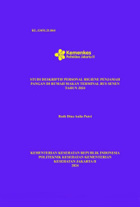 STUDI DESKRIPTIF PERSONAL HIGIENE PENJAMAH PANGAN DI RUMAH MAKAN TERMINAL BUS SENEN TAHUN 2024