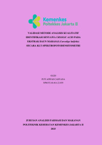 Validasi Metode Analisis Kualitatif Identifikasi Senyawa Ursolic Acid pada Ekstrak Daun Marasai (Curculigo latifolia) Secara KLT-Spektrofotodensitometri