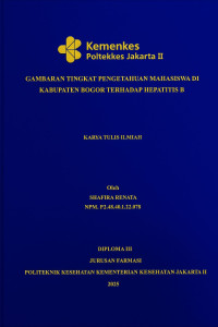 Gambaran Tingkat Pengetahuan Mahasiswa di Kabupaten Bogor terhadap Hepatitis B