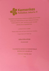 PERSEPSI MASYARAKAT DENGAN KEHILANGAN GIGI TERHADAP PENGGUNAAN GIGI TIRUAN DI DESA MARGAMULYA, KEC. KAWALI, KAB. CIAMIS