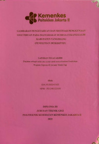GAMBARAN PENGETAHUAN DAN MOTIVASI PENGGUNAAN GIGI TIRUAN PADA MASYARAKAT DI DESA CUKANGGALIH KABUPATEN TANGERANG