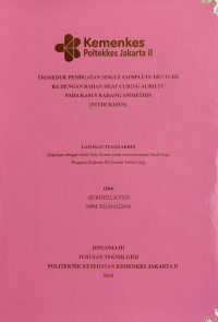 PROSEDUR PEMBUATAN SINGLE COMPLETE DENTURE RA DENGAN BAHAN HEAT CURING ACRILYC  \r\nPADA KASUS RAHANG ASIMETRIS