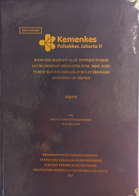 RANCANG BANGUN ALAT DETEKSI STRESS LEVEL DENGAN INDIKATOR BPM, NIBP, SUHU TUBUH DAN KELEMBABAN KULIT BERBASIS INTERNET OF THINGS
