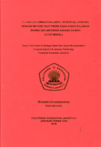 Prosedur Pembuatan Labial Veneer All Ceramic dengan Metode Heat Press pada kasus Kelainan Warna Gigi anterior  Rahang Bawah