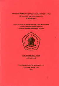 Prosedur Pembuatan Kawat Ekspansi Tipe E Arch pada Kasus Maloklusi Kelas III