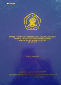 Faktor-Faktor Yang Mempengaruhi Perilaku Penjamah Makanan Dalam Penyelenggaraan Makanan Di Instansi Gizi RSUD Kota Bekasi Tahun 2017