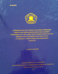 Uji Pemanfaatan Kulit Pisang Pada Proses Pembuatan Kompos Cair dengan Menggunakan EM4 dan Mikro Organisme Lokal (MOL) Sabut Kelapa Sebagai Bioaktivator Terhadap Kualitas Kompos Yaitu Nilai P dan K di Workshop Jurusan Kesehalan Lingkungan Tahun 2017