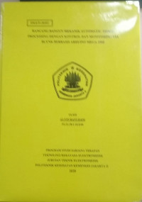 Rancang Bangun Mekanik Automatic Tissue Processing dengan Kontrol dan Monitoring Via Blynk Berbasis Arduino Mega 2560