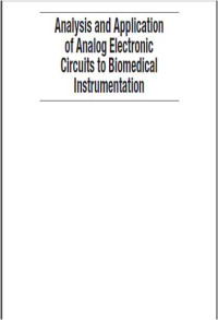 The Biomedical Engineering :Analysis and Application of Analog Electronic Circuits to Biomedical Instrumentation