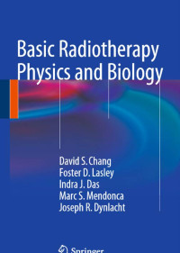 Basic Radiotherapy Physics and Biology