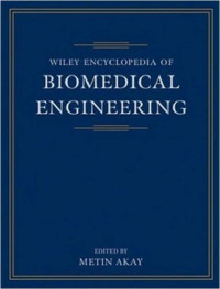 Willy Encyclopedia of Biomedical Engineering
