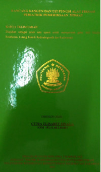 Rancang Bangun dan Uji Fungsi  Alat Fiksasi Pediatrik Pemeriksaan Thorax