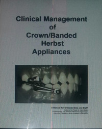 Clinical Management of Crown/Banded Herbst Appliances