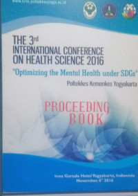 Image of Proceeding Book The 3rd  International Conference On Health Science 2016 “Optimizing the Mental Health under SDGs”