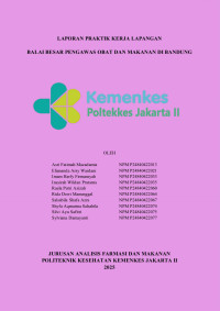 Laporan Praktik Kerja Lapangan Balai Besar Pengawas Obat dan Makanan di Bandung