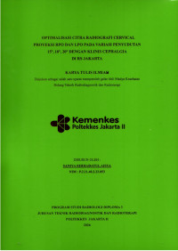 Image of Optimalisasi Citra Radiografi Cervical Proyeksi RPO dan LPO Pada Variasi Penyudutan 15,18,20 Dengan Klinis Cephalgia Di RS Jakarta