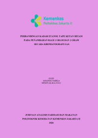 Image of PERBANDINGAN KADAR ETANOL TAPE KETAN HITAM PADA PENAMBAHAN RAGI 1 GRAM DAN 2 GRAM SECARA KROMATOGRAFI GAS