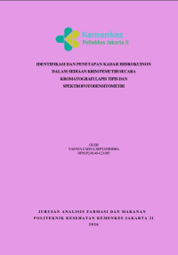 Image of IDENTIFIKASI DAN PENETAPAN KADAR HIDROKUINON DALAM SEDIAAN KRIM PEMUTIH SECARA  KROMATOGRAFI LAPIS TIPIS DAN SPEKTROFOTODENSITOMETRI