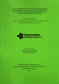 Image of EVALUASI PROSEDUR DAN UPAYA PROTEKSI RADIASI PADA PEMERIKSAAN RADIOGRAFI SHOULDER JOINT DENGAN KLINIS FROZEN SHOULDER DI INSTALASI RADIOLOGI RSUD KISA KOTA DEPOK