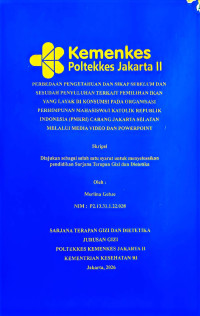 Image of Perbedaan Pengetahuan Dan Sikap Sebelum Dan Sesudah Penyuluhan Terkait Pemilihan Ikan Yang Layak di Konsusmsi Pada Organisasi Perhimpunan Mahasiswa/I Katolik Republik Indonesia (PMKRI) Cabang Jakarta Selatan Melalui Media Video Dan Powerpoint