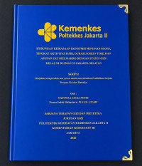 Image of HUBUNGAN KEBIASAAN KONSUMSI MINUMAN MANIS, TINGKAT AKTIVITAS FISIK, DURASI SCREEN TIME, DAN ASUPAN ZAT GIZI MAKRO DENGAN STATUS GIZI KELAS XI DI SMAN 32 JAKARTA SELATAN