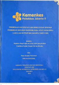 Image of Perbedaan Kecepatan Lari Sebelum dan Sesudah Pemberian Minuman Isotonik pada Atlet Sepak Bola Laki-Laki di PPOP DKI Jakarta
