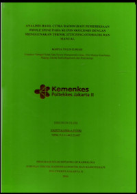 Image of ANALISIS HASIL CITRA RADIOGRAFI PEMERIKSAAN  WHOLE SPINE PADA KLINIS SKOLIOSIS DENGAN  MENGGUNAKAN TEKNIK STITCHING OTOMATIS DAN  MANUAL