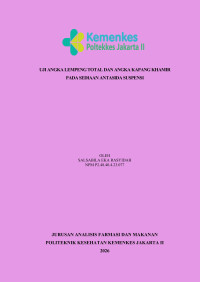 Image of UJI ANGKA LEMPENG TOTAL DAN ANGKA KAPANG KHAMIR PADA SEDIAAN ANTASIDA SUSPENSI