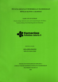 Image of PENATALAKSANAAN PEMERIKSAA MAMMOGRAFI DENGAN KLINIS CA MAMMAE