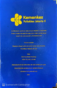 Image of Gambaran Asupan Serat dan Profil Glikemik pada Pasien Diabetes Melitus Tipe 2 di Rumah Sakit Islam Jakarta Pondok Kopi