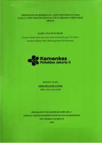 Image of PROSEDUR PEMERIKSAAN APPENDICOGRAM PADA KASUS APPENDISITIS DENGAN PENAMBAHAN PROYEKSI PRONE