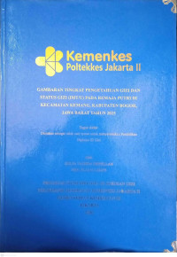 Image of GAMBARAN TINGKAT PENGETAHUAN GIZI DAN STATUS GIZI (IMT/U) PADA REMAJA PUTRI DI KECAMATAN KEMANG, KABUPATEN BOGOR, JAWA BARAT TAHUN 2025