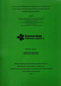 Image of Evaluasi Distribusi Dosis Organ At Risk Pada Kasus Metastasis Otak Dengan Wholebrain Radiotherapy 3DCRT