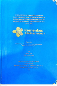 Image of Evaluasi Efektivitas Program Pemberian Makanan Tambahan Pemulihan (PMT-P) Berbahan Pangan Lokal Terhadap Perbaikan Status Gizi Balita Di Wilayah Kerja Puskesmas Kecamatan Jagakarsa