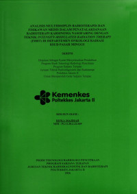 Image of ANALISIS MULTIDISIPLIN RADIOTERAPIS DAN FISIKAWAN MEDIS DALAM PENATALAKSANAAN RADIOTERAPI KARSINOMA NASOFARING DENGAN TEKNIK INTENSITY-MODULATED RADIATION THERAPY (IMRT) DI DEPARTEMEN ONKOLOGI RADIASI RSUD PASAR MINGGU