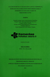 Image of ANALISIS HUBUNGAN UKURAN KISTA GINJAL SEDERHANA TERHADAP NILAI KREATININ SERUM BERDASARKAN PEMERIKSAAN USG PADA PASIEN DI RSKD DUREN SAWIT