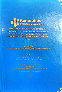 Image of Perbedaan Pengetahuan Dan Sikap Tentang Anemia Melalui Edukasi Dengan Media Leaflet Dan Video Animasi Pada Remaja Putri Di Desa Semplak Barat, Kecamatan Kemang, Kabupaten Bogor