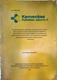 Image of ANALISIS RISIKO ERGONOMI DENGAN METODE RAPID ENTIRE  BODY ASSESSMENT (REBA) DENGAN KELUHAN SUBJEKTIF  MUSCULOSKELETAL DISORDERS (MSDS) PADA DOKTER GIGI   DI PELAYANAN GIGI DAN MULUT WILAYAH KERJA PUSKESMAS  KECAMATAN CENGKARENG, JAKARTA BARAT  TAHUN 2026