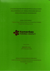 Image of ANALISIS FAKTOR PENYEBAB PENGULANGAN FOTO  PADA PEMERIKSAAN THORAX PEDIATRIK DENGAN  MODALITAS DIGITAL RADIOGRAPHY