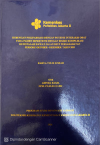 Image of HUBUNGAN POLIFARMASI DENGAN POTENSI INTERAKSI OBAT PADA PASIEN HIPERTENSI DENGAN RISIKO KOMPLIKASI DI INSTALASI RAWAT JALAN RSUP PERSAHABATAN PERIODE OKTOBER –DESEMBER TAHUN 2025