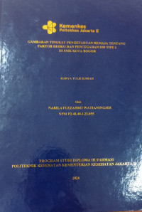 Image of Gambaran Tingkat Pengetahuan Remaja tentang Faktor Risiko dan Pencegahan DM Tipe 2 di SMK Kota Bogor