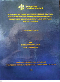 Image of Hubungan Polifarmasi dan Potensi Interaksi Obat pada Pasien Hipertensi dengan Penyakit Penyerta Diabetes Mellitus Tipe II di Instalasi Rawat Jalan RSUD Pasar Minggu Tahun 2025