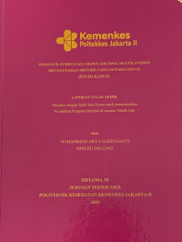 Image of PROSEDUR PEMBUATAN CROWN ZIRCONIA MULTILAYERED MENGGUNAKAN METODE CAD/CAM PADA GIGI 22