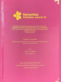 Image of Pembuatan Partial Frame Denture Titanium Kombinasi Resin Akrilik Menggunakan Metode Cad/Cam pada Kasus Kennedy Kelas I Modifikasi I Rahang Bawah