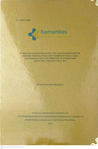 Image of HUBUNGAN KONSENTRASI PM2,5, PM10, DAN KARAKTERISTIK INDIVIDU TERHADAP KELUHAN SUBJEKTIF GEJALA ISPA PADA PEKERJA DI PLANT PRODUKSI PT BAKRIE PIPE INDUSTRIES, BEKASI TAHUN 2026