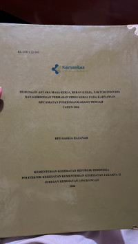 Image of HUBUNGAN ANTARA MASA KERJA, BEBAN KERJA, FAKTOR INDIVIDU DAN KEBISINGAN TERHADAP STRES KERJA PADA KARYAWAN KECAMATAN PUSKESMAS KARANG TENGAH TAHUN 2026