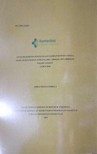 Image of Studi Deskriptif Pengelolaan Sampah Rumah Tangga Di RW 08 Kelurahan Tomang, Kecamatan Grogol Petamburan, Jakarta Barat, Tahun 2026